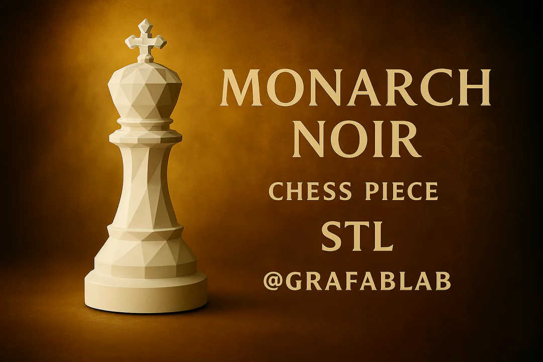 GraFabLab Chess 01 — King