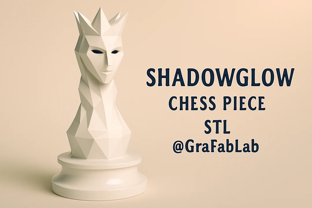 GraFabLab Chess 06 — Queen